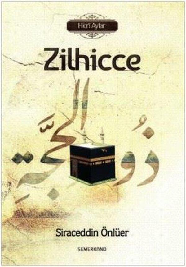 Zilhice-Hicri Aylar - Semerkand Yayınları - Image 1