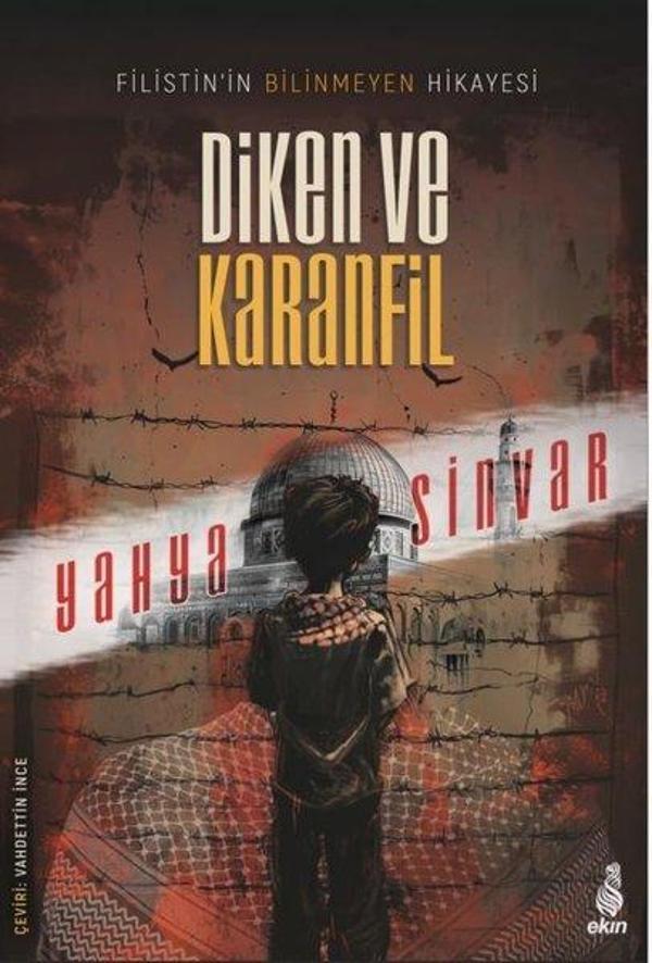 Diken ve Karanfil - Filistin'in Bilinmeyen Hikayesi - Ekin Yayınları - Image 1