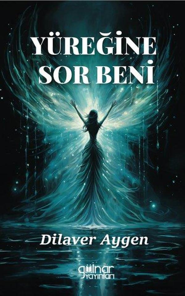 Yüreğine Sor Beni - Gülnar Yayınları - Image 1