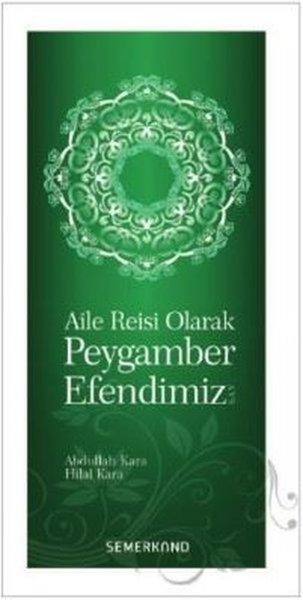 Aile Reisi Olarak Peygamber Efendimiz - Semerkand Yayınları - Image 1