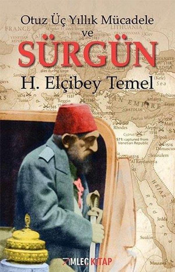 Otuz Üç Yıllık Mücadele ve Sürgün - İmleç Kitap - Image 1