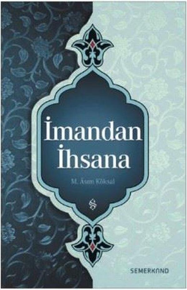 İmandan İhsana - Semerkand Yayınları - Image 1