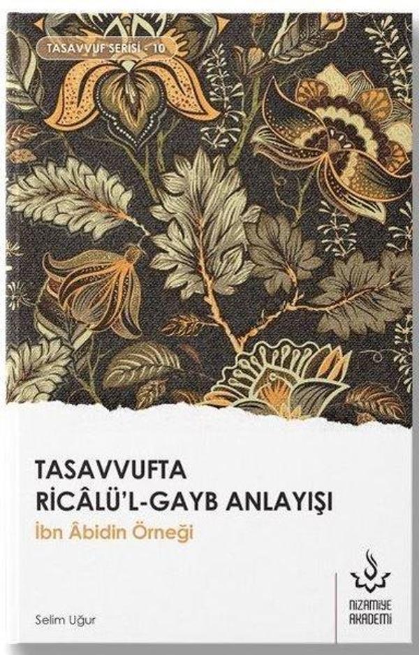 Tasavvufta Ricalü'l Gayb Anlayışı - Nizamiye Akademi - Image 1