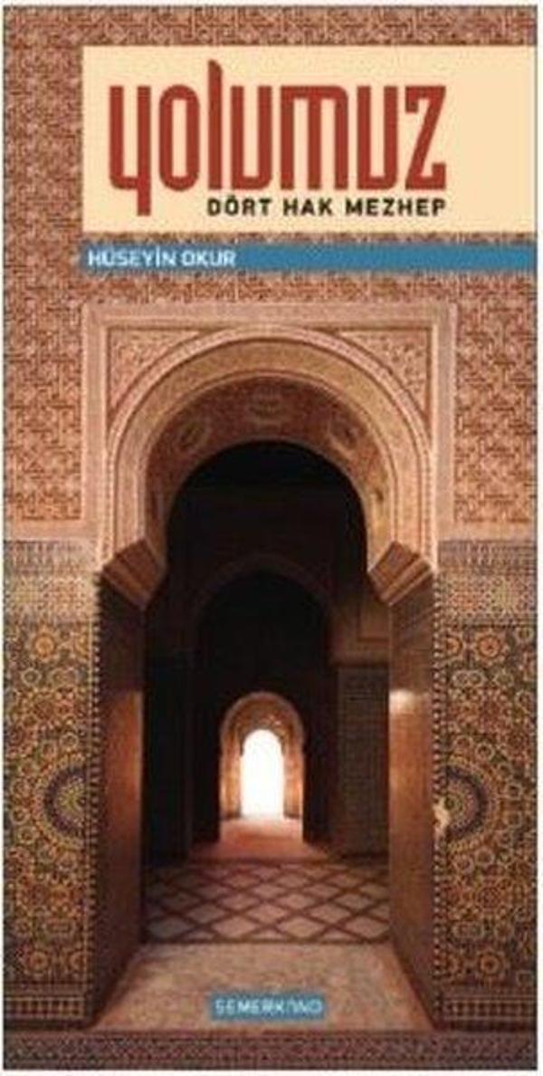Yolumuz Dört Hak Mezhep - Semerkand Yayınları - Image 1