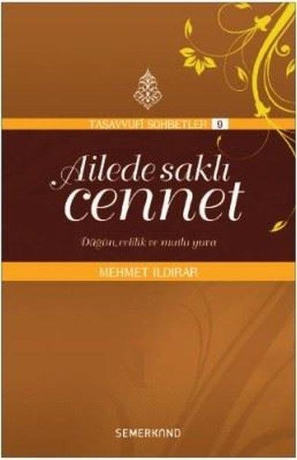 Ailede Saklı Cennet-Tasavvufi Sohbetler - Semerkand Yayınları - Image 1