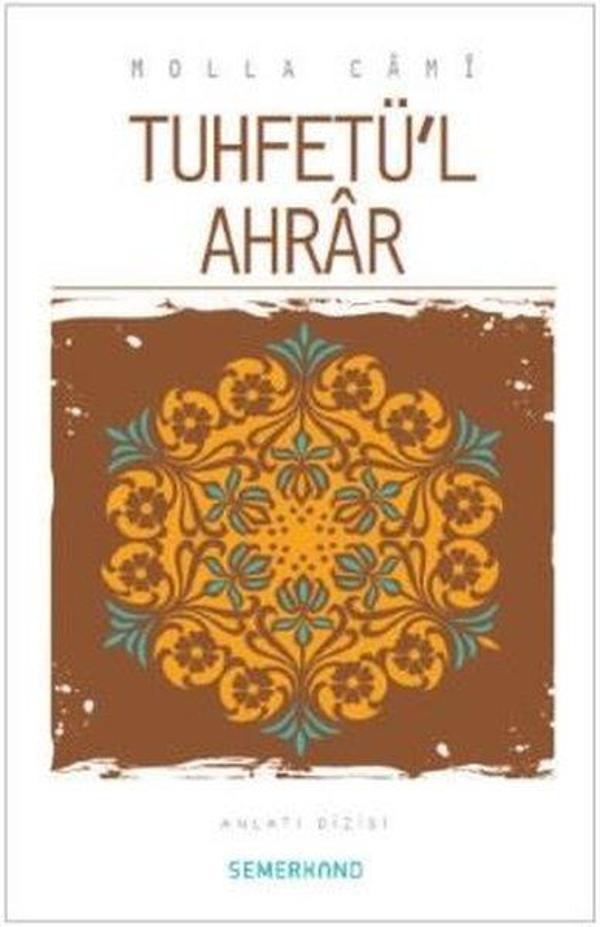 Tuhfetü'l Ahrar - Semerkand Yayınları - Image 1