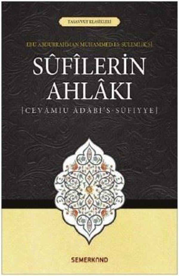 Sufilerin Ahlakı-Tasavvuf Klasikler - Semerkand Yayınları - Image 1