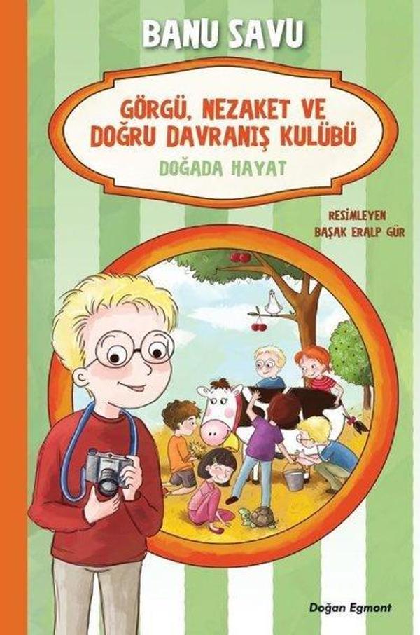 Doğada Hayat 4 - Görgü Nezaket ve Doğru Davranış Kulübü - Doğan ve Egmont Yayıncılık - Image 1