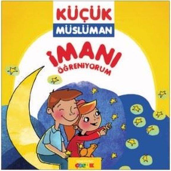 İmanı Öğreniyorum-Küçük Müslüman - Semerkand Çocuk - Image 1