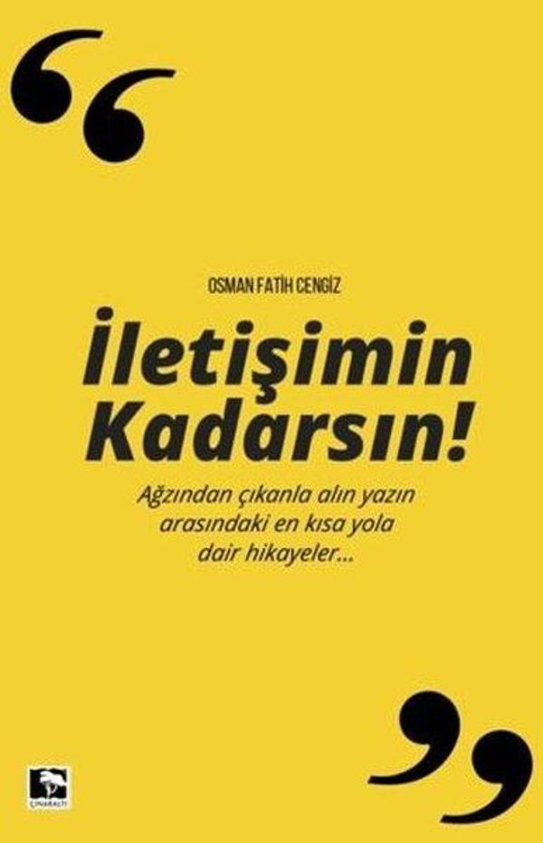 İletişimin Kadarsın! - Çınaraltı Yayınları - Image 1