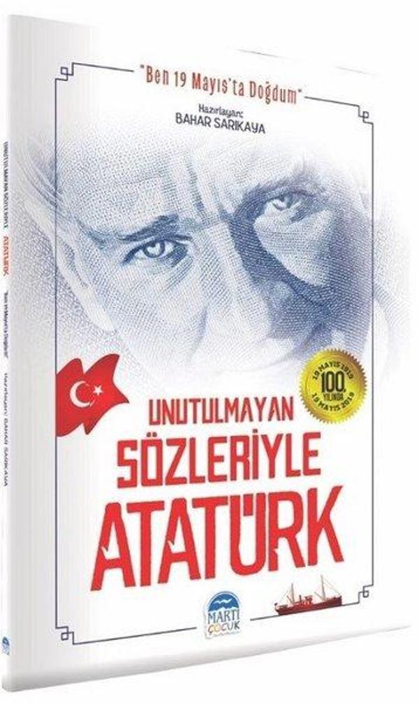 Unutulmayan Sözleriyle Atatürk - Martı Yayınları Yayınevi - Image 1