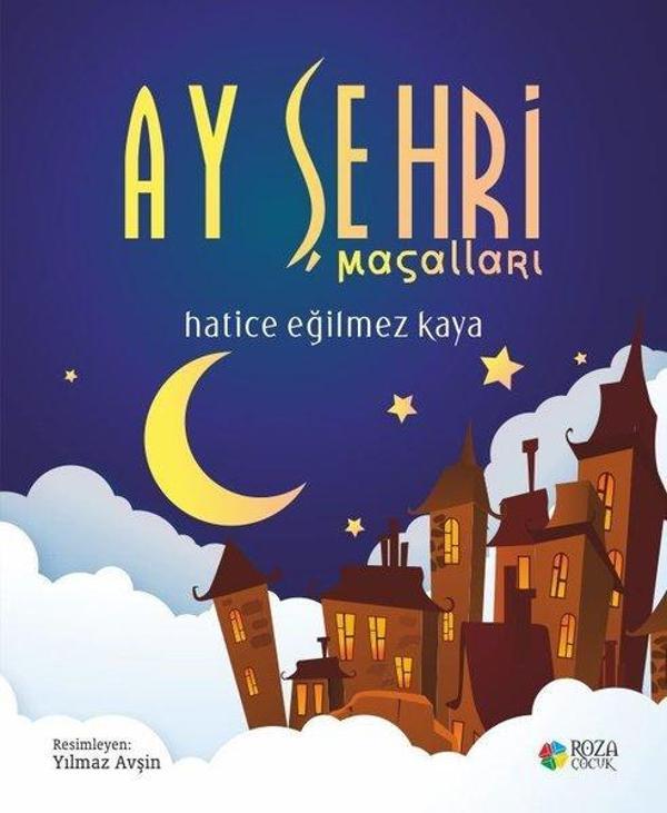 Ay Şehri Masalları - Roza Çocuk - Image 1