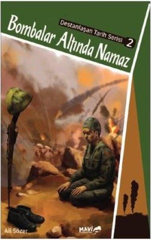 Bombalar Altında Namaz-Destanlaşan Tarih Serisi 2 - Mavi Uçurtma - Image 1