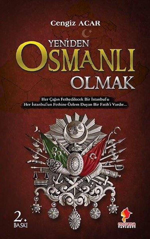 Yeniden Osmanlı Olmak - Morena Yayınevi - Image 1