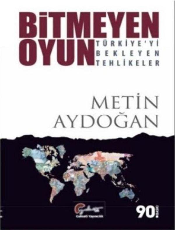 Bitmeyen Oyun-Türkiye'yi Bekleyen Tehlikeler - Galeati - Image 1
