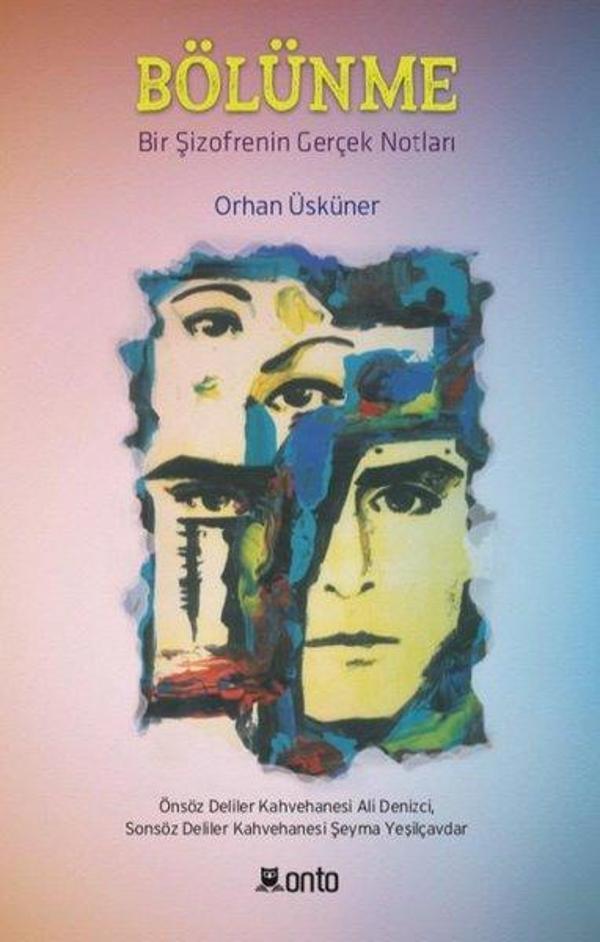 Bölünme-Bir Şizofrenin Gerçek Notları - Onto - Image 1