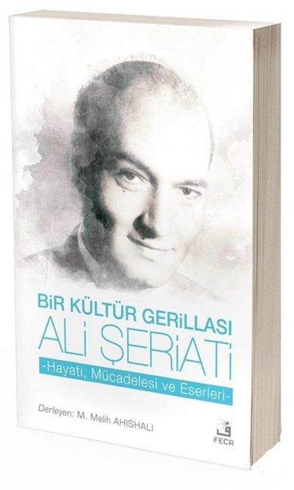 Bir Kültür Gerillası Ali Şeriati - Fecr Yayınları - Image 1
