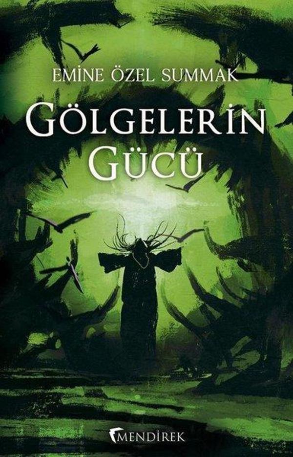 Gölgelerin Gücü - Mendirek Yayıncılık - Image 1