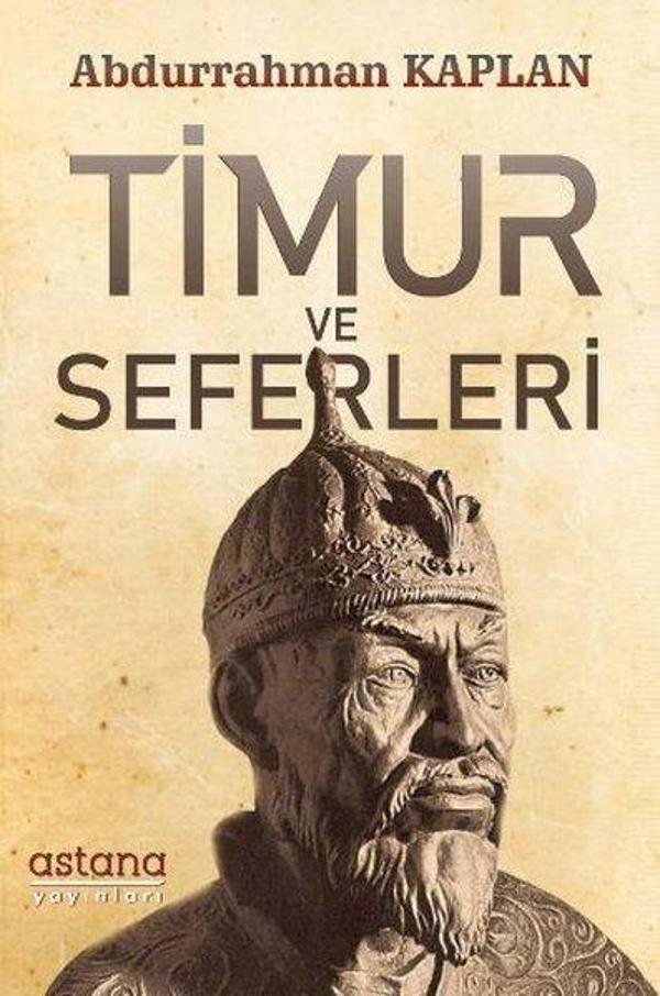 Timur ve Seferleri - Astana Yayınları - Image 1