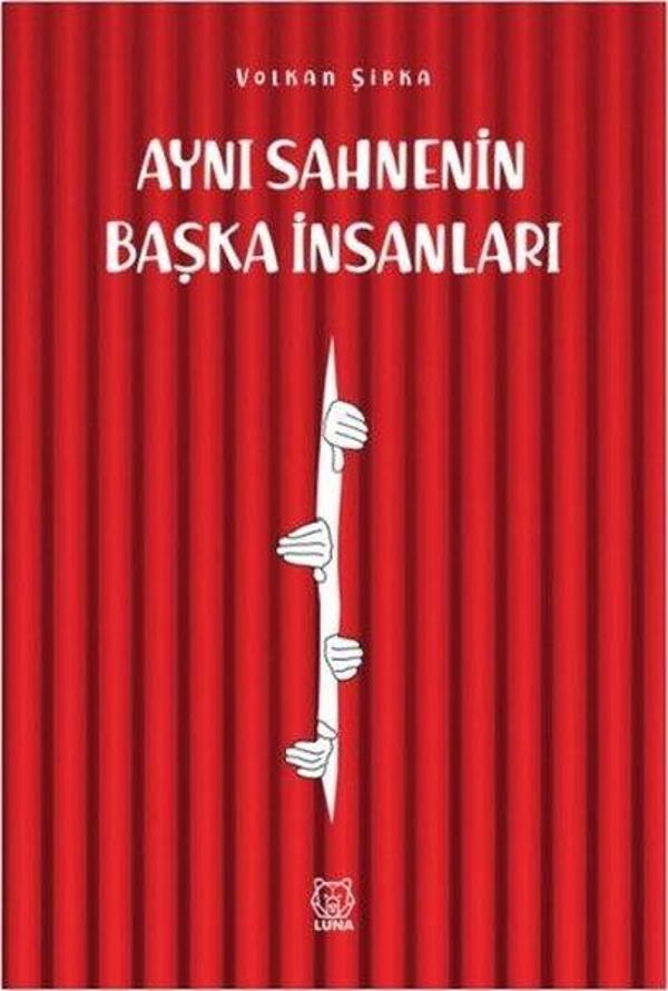 Aynı Sahnenin Başka İnsanları - Luna Yayınları - Image 1