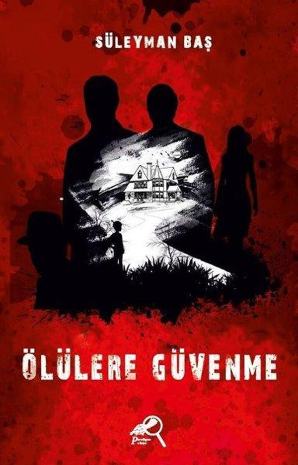 Ölülere Güvenme - Paradigma Akademi Yayınları - Image 1