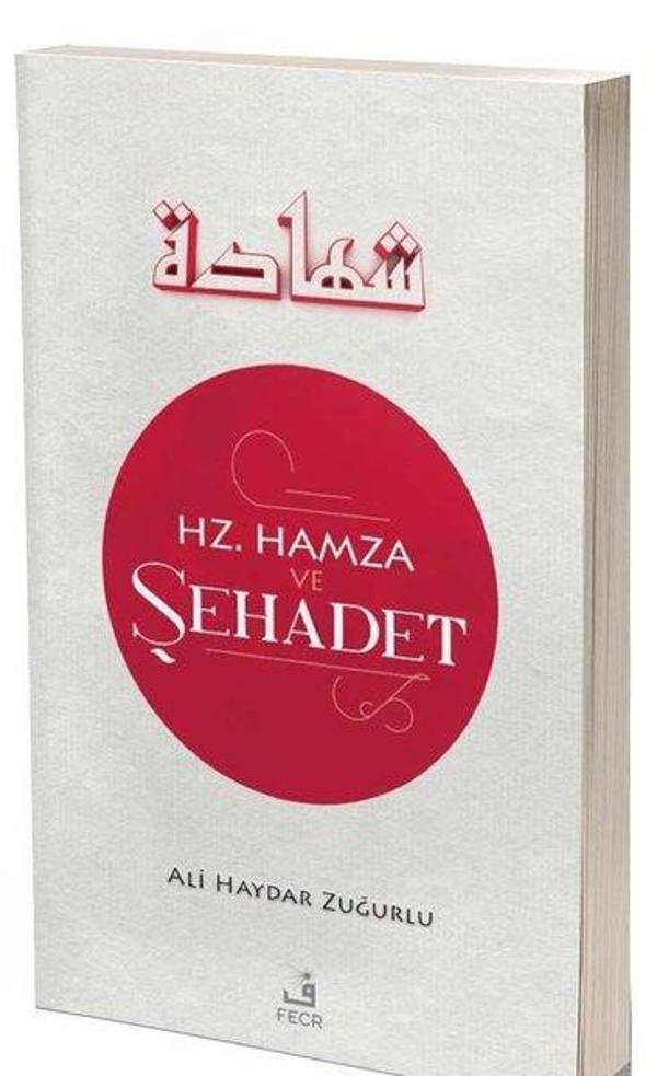 Hz.Hamza ve Şehadet - Fecr Yayınları - Image 1