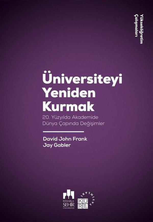 Üniversiteyi Yeniden Kurmak - Küre Yayınları - Image 1