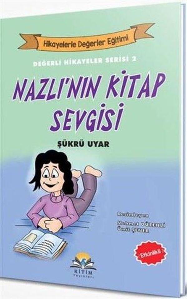 Nazlı'nın Kitap Sevgisi-Değerli Hikayeler Serisi 2 - Ritim Yayınları - Image 1