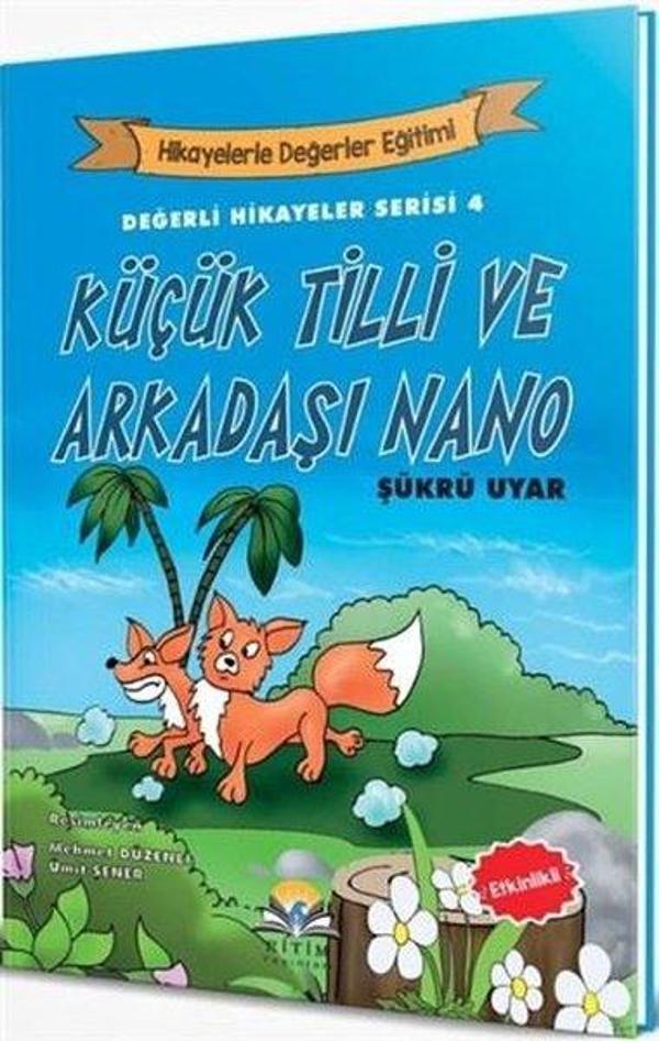 Küçük Tilli ve Arkadaşı Nano-Değerli Hikayeler Serisi 4 - Ritim Yayınları - Image 1