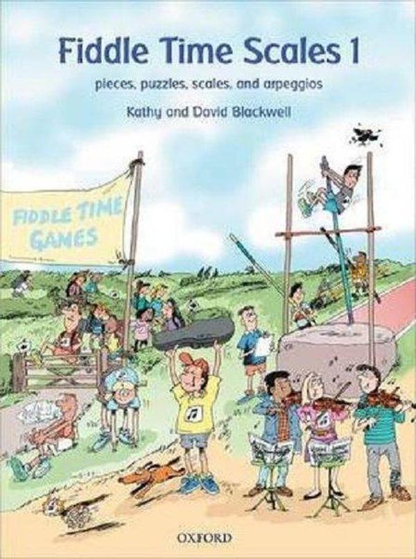 Fiddle Time Scales 1: Pieces puzzles scales and arpeggios - Oxford University Press - Image 1