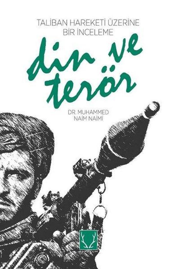 Din ve Terör-Taliban Hareketi Üzerine Bir İnceleme - Karakum - Image 1