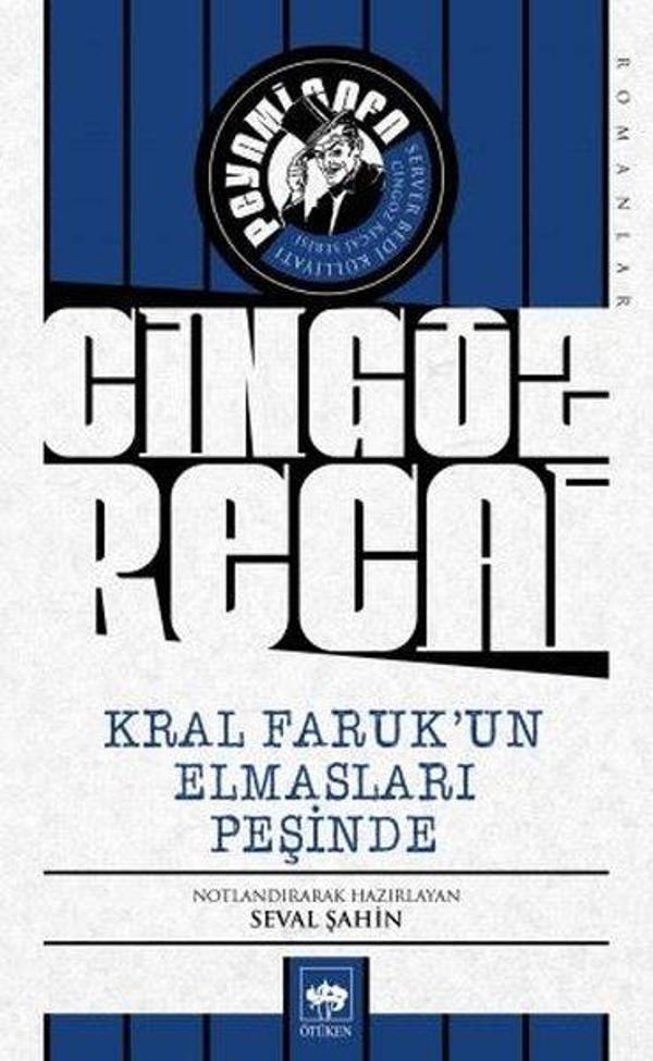 Cingöz Recai-Kral Faruk'un Elmasları Peşinde - Ötüken Neşriyat - Image 1