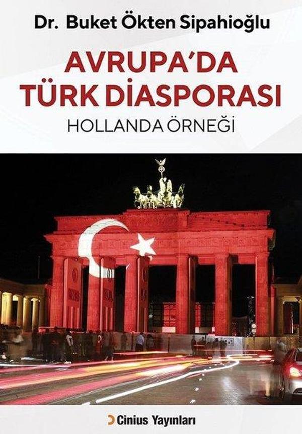 Avrupa'da Türk Diasporası-Hollanda Örneği - Cinius Yayınevi - Image 1