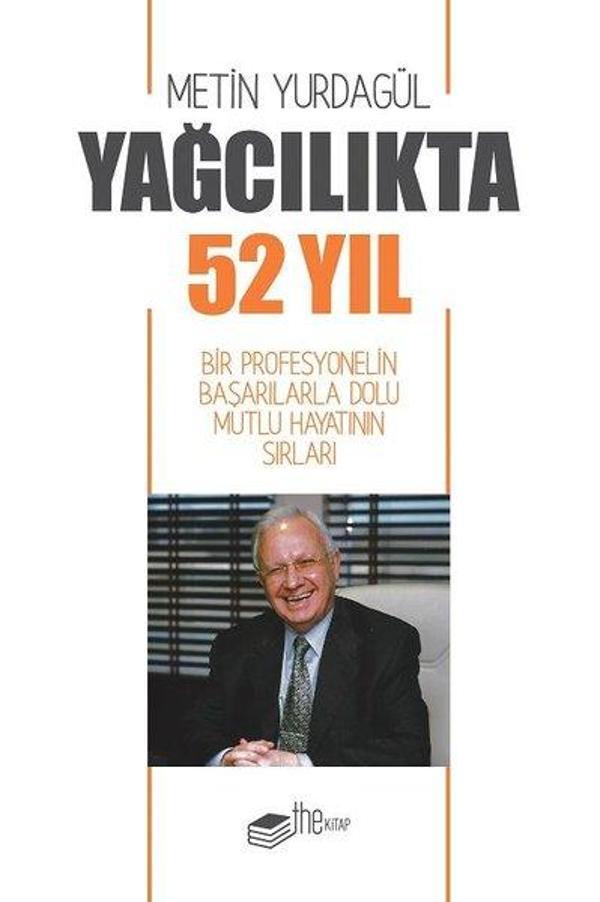 Yağcılıkta 52 Yıl-Bir Profesyonelin Başarılarla Dolu Mutlu Hayatının Sırları - The Kitap - Image 1