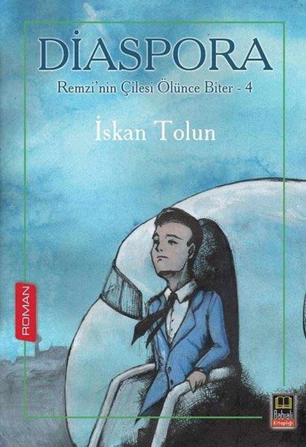 Diaspora-Remzi'nin Çilesi Ölünce Biter-4 - Babıali Kitaplığı - Image 1
