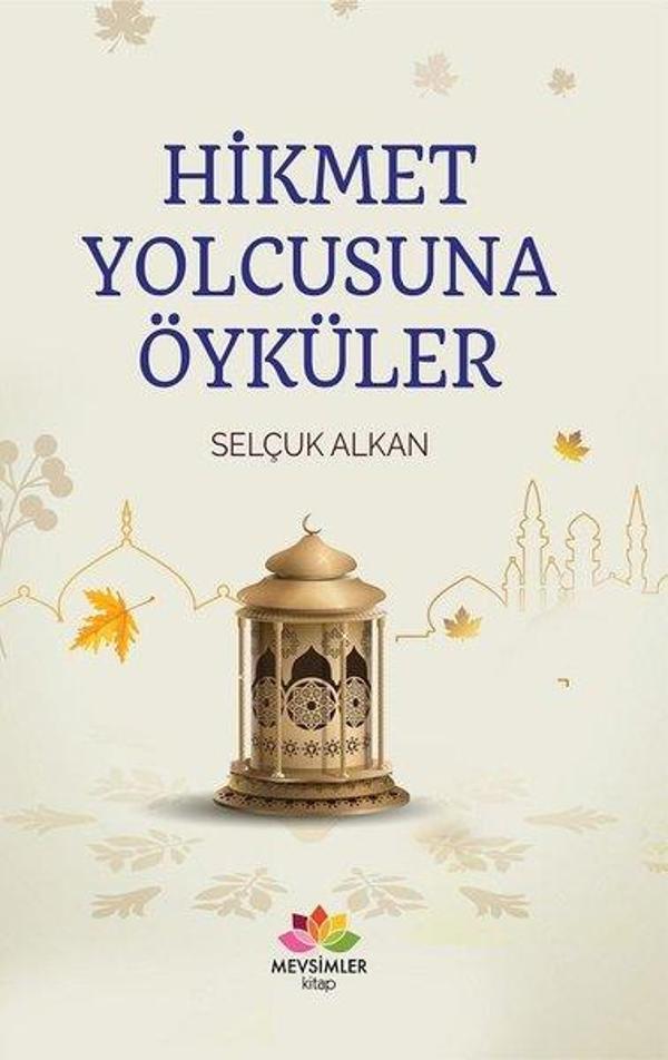 Hikmet Yolcusuna Öyküler - Mevsimler Kitap - Image 1