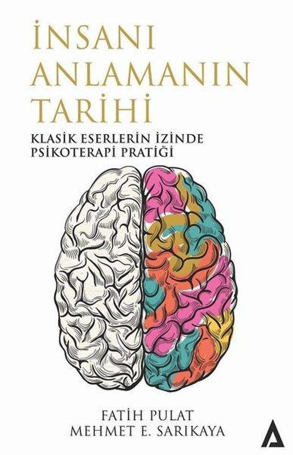 İnsanı Anlamanın Tarihi-Klasik Eserlerin İzinde Psikoterapi Pratiği - Kanon Kitap - Image 1