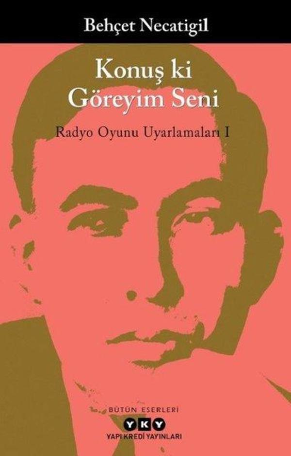 Konuş ki Göreyim Seni: Radyo Oyunu Uyarlamaları-1 - Yapı Kredi Yayınları - Image 1