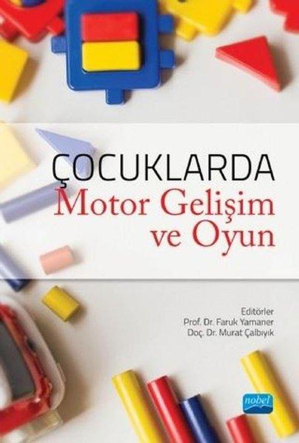 Çocuklarda Motor Gelişim ve Oyun - Nobel Akademik Yayıncılık - Image 1