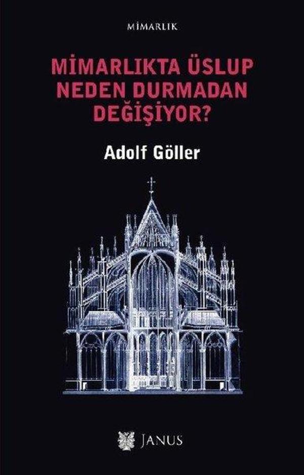 Mimarlıkta Üslup Neden Durmadan Değişiyor? - Janus Yayıncılık - Image 1