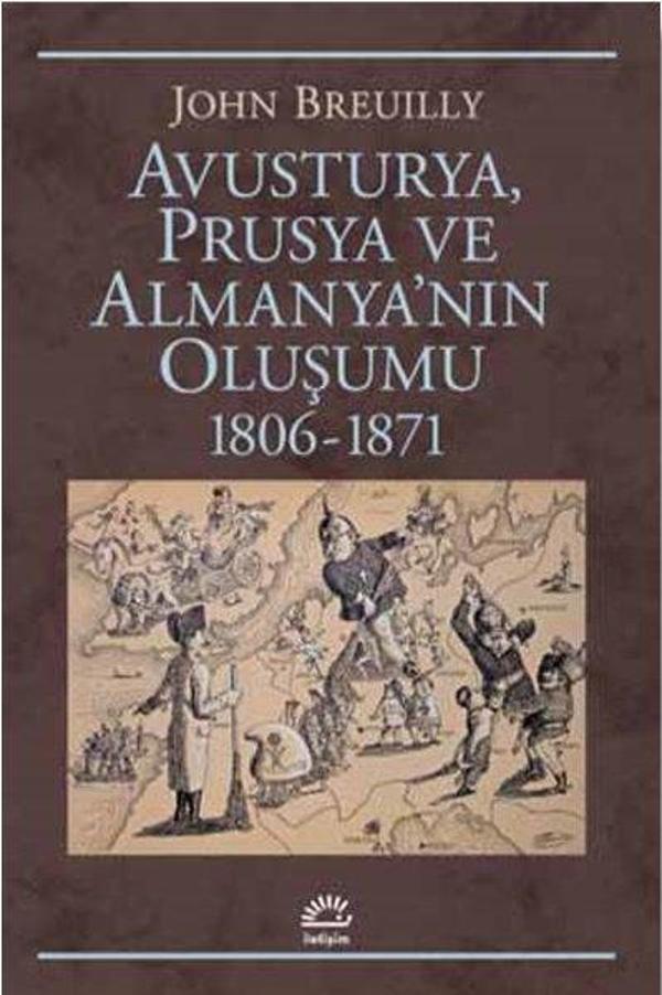 Avusturya Prusya ve Almanya'nın Oluşumu 1806-1871 - İletişim Yayınları - Image 1