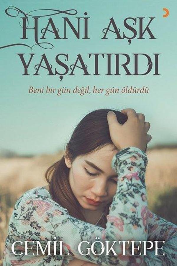 Hani Aşk Yaşatırdı - Cinius Yayınevi - Image 1
