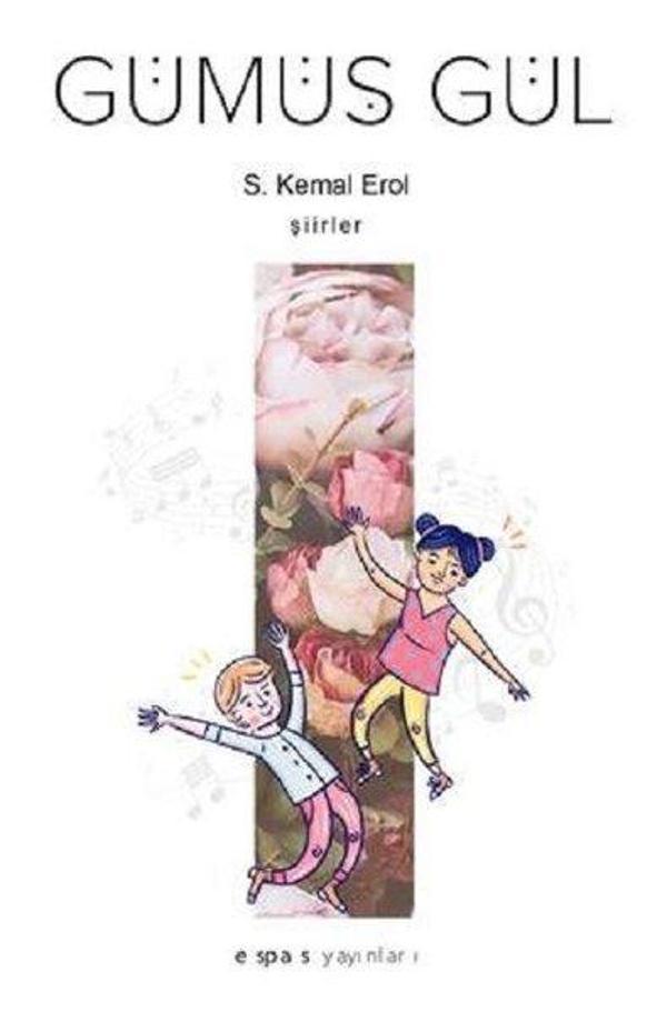 Gümüş Gül - Espas Sanat Kuram Yayınları - Image 1