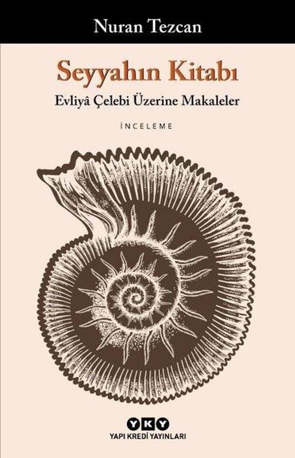 Seyyahın Kitabı-Evliya Çelebi Üzerine Makaleler - Yapı Kredi Yayınları - Image 1