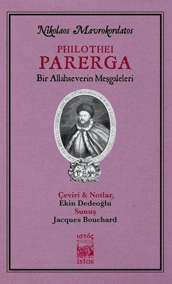 Philothei Parerga-Bir Allahseverin Meşgaleleri - İstos Yayınları - Image 1