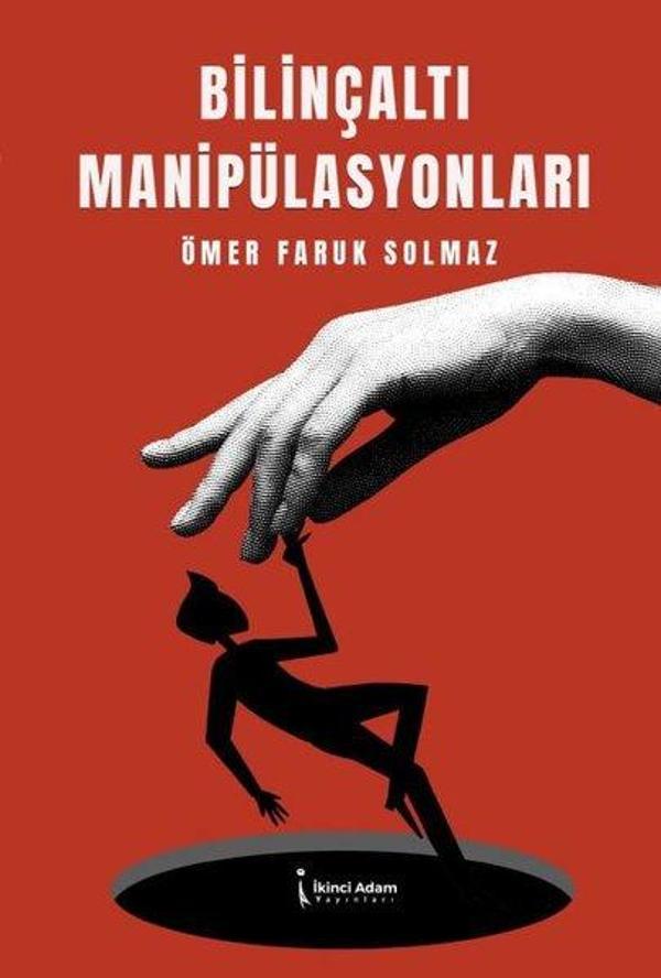 Bilinçaltı Manipülasyonları - İkinci Adam Yayınları - Image 1