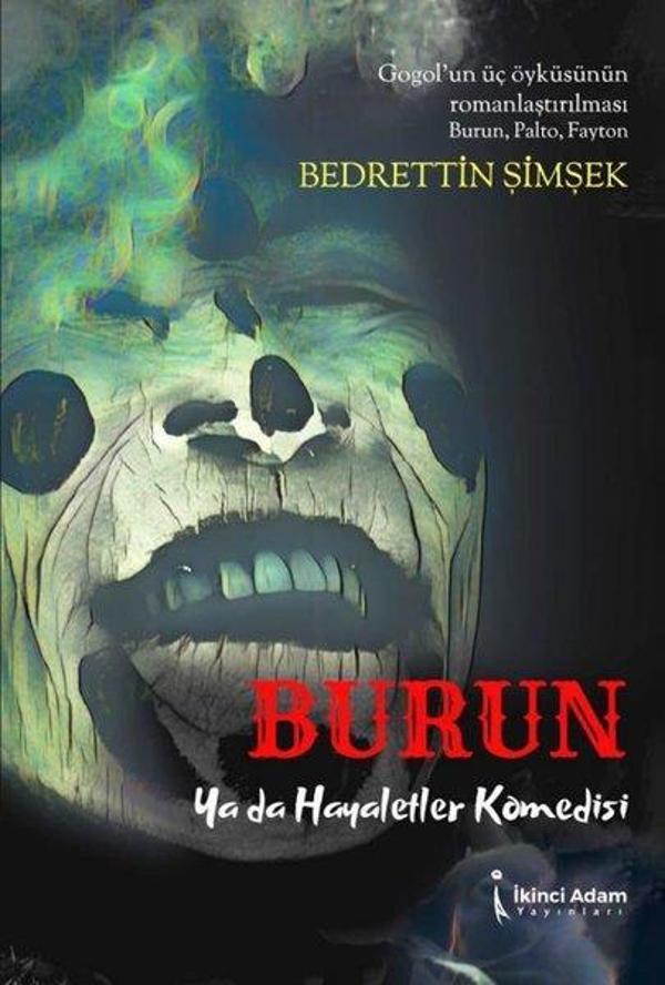 Burun Ya da Hayaletler Komedisi - İkinci Adam Yayınları - Image 1