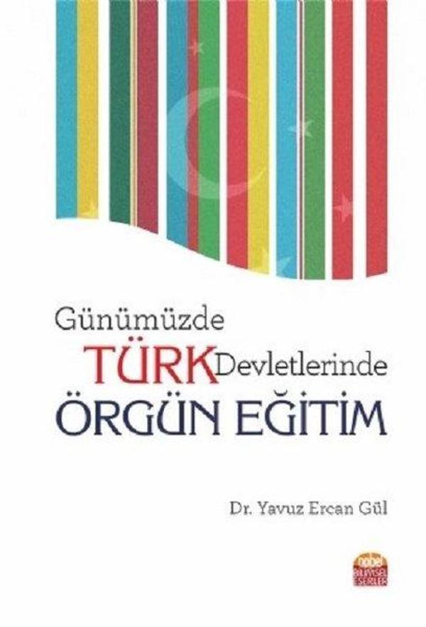 Günümüzde Türk Devletlerinde Örgün Eğitim - Nobel Bilimsel Eserler - Image 1