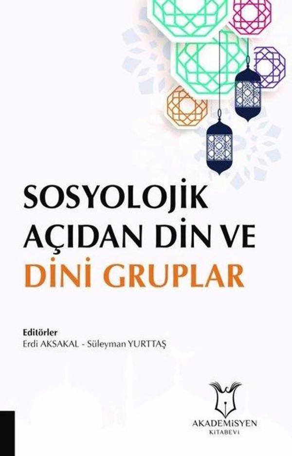 Sosyolojik Açıdan Din ve Dini Gruplar - Akademisyen Kitabevi - Image 1