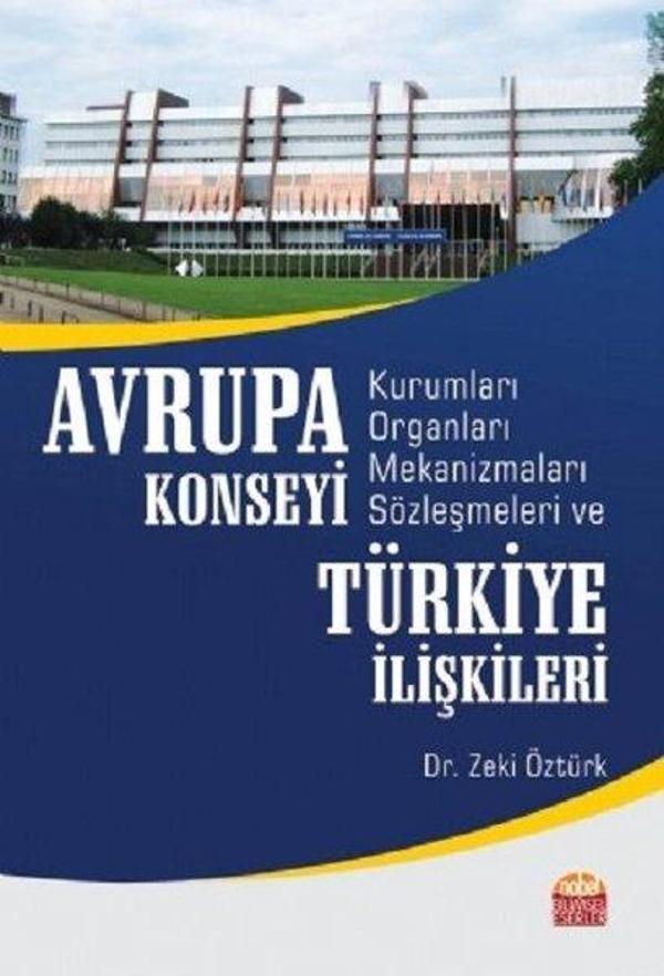 Avrupa Konseyi Türkiye İlişkileri - Nobel Bilimsel Eserler - Image 1
